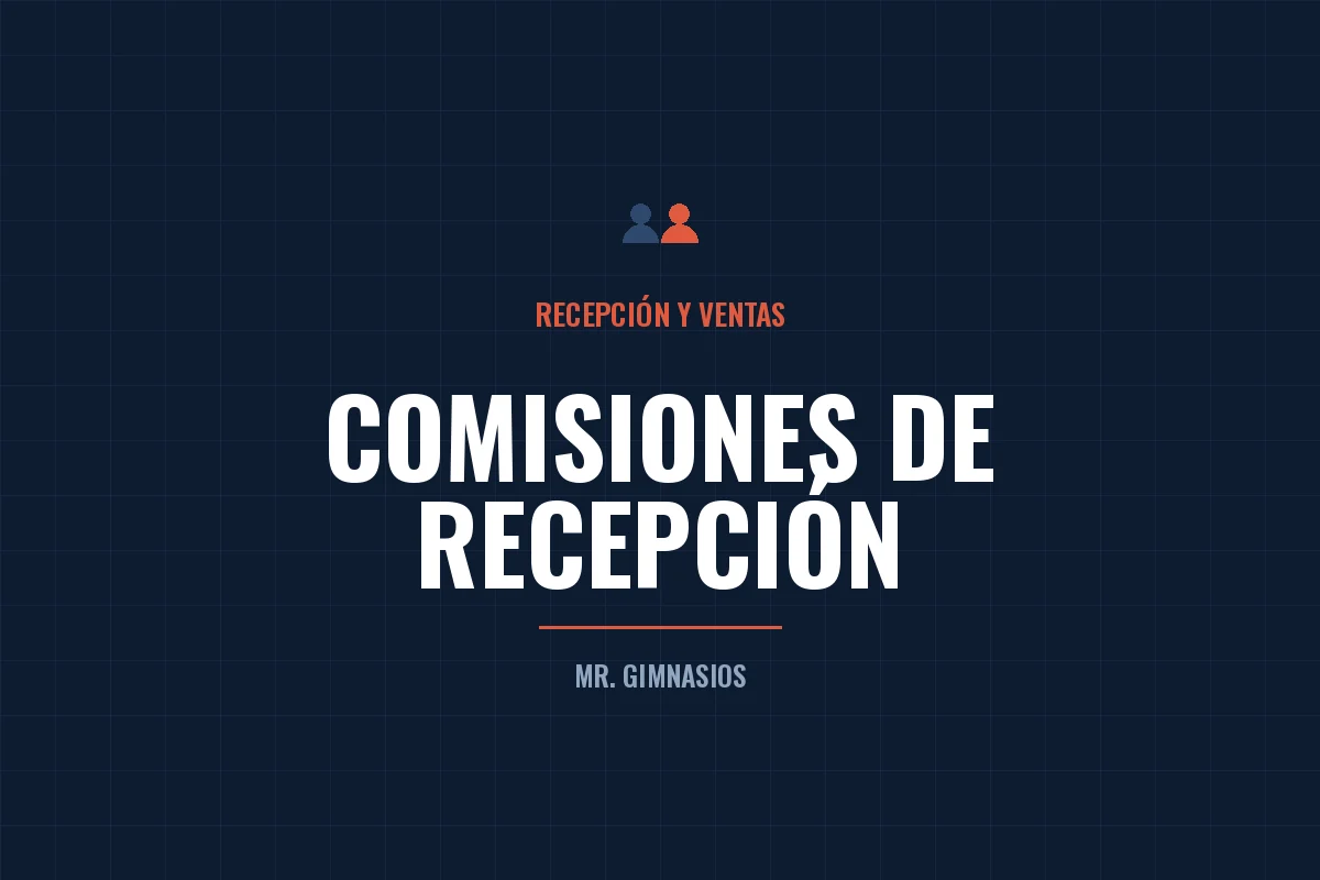 Portada del artículo: Cómo comisionar a tu recepción sin que te quiebre