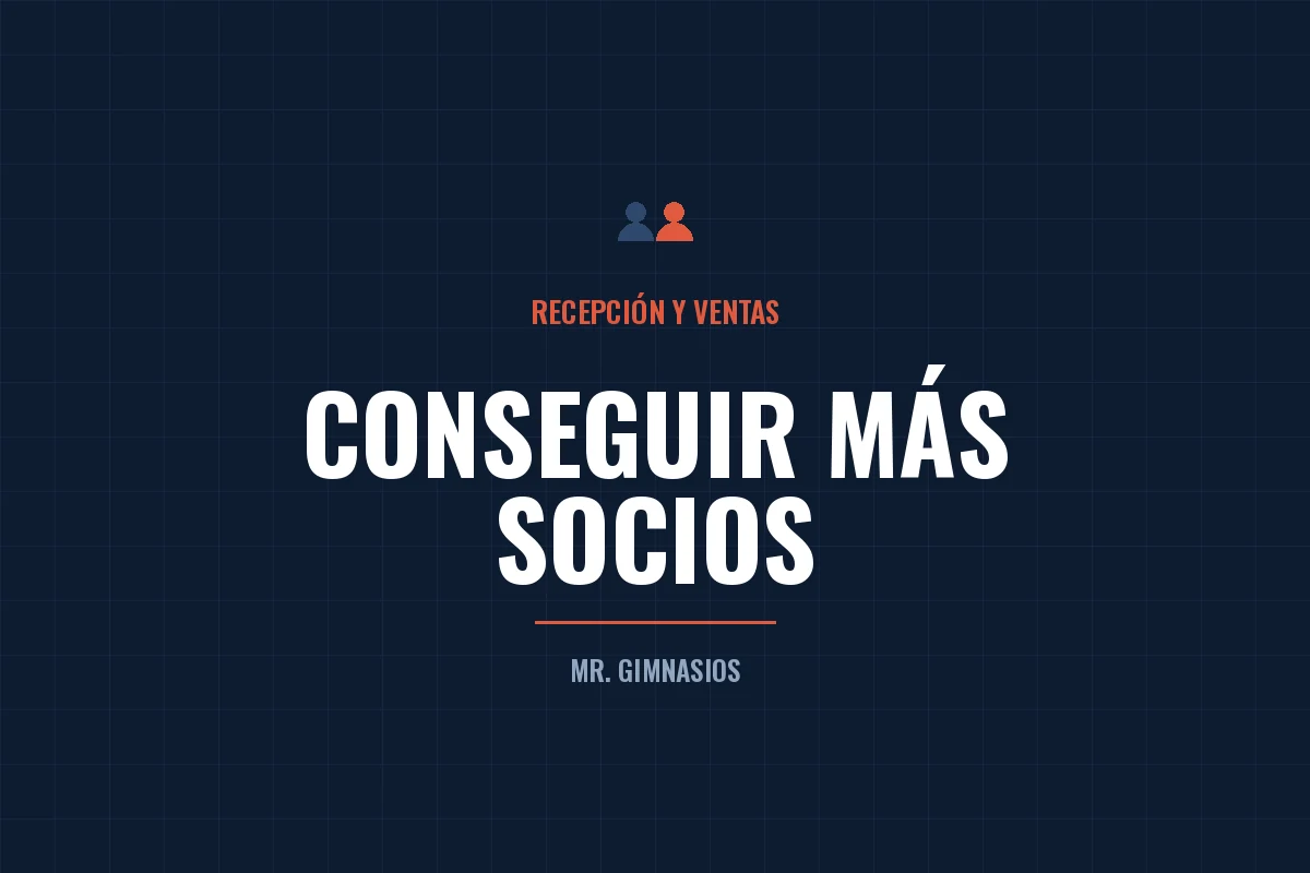 Portada del artículo: Cómo conseguir más socios para tu gimnasio