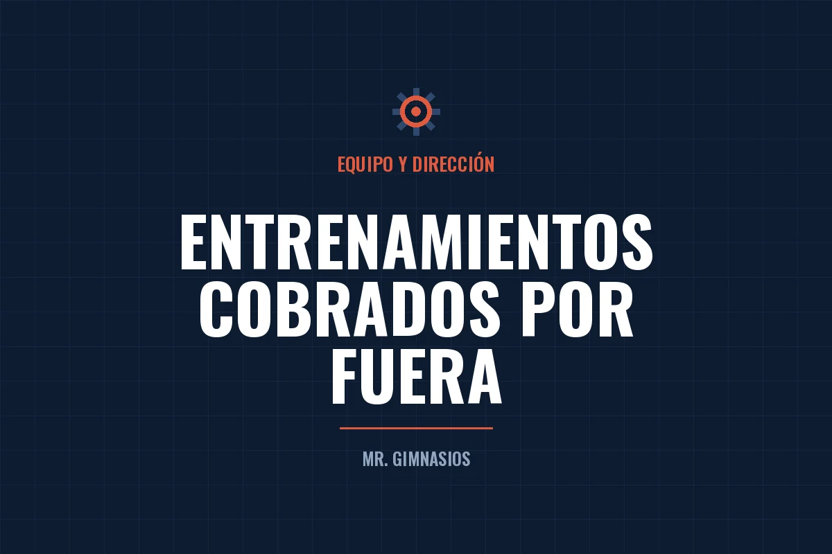 Portada del artículo: Mis entrenadores cobran entrenamientos por fuera: qué hago