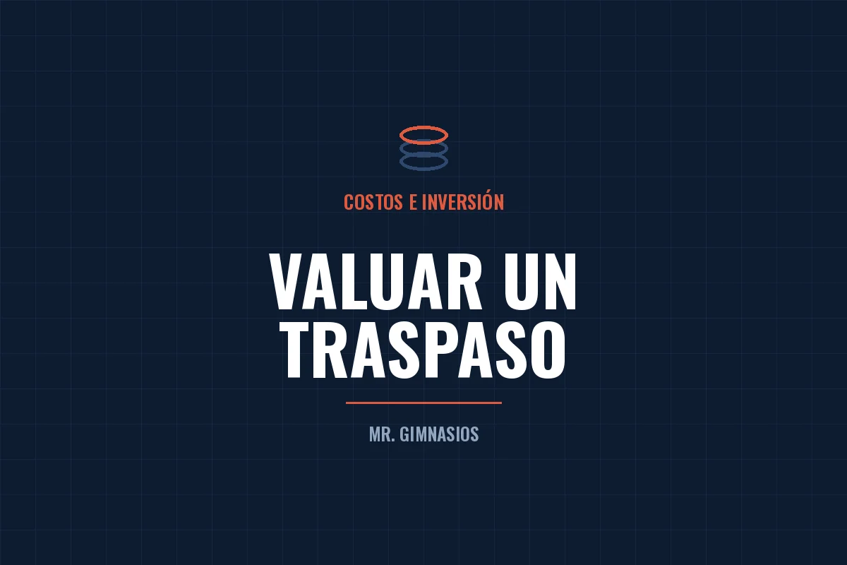 Portada del artículo: Traspaso de gimnasio: cómo valuarlo antes de comprarlo