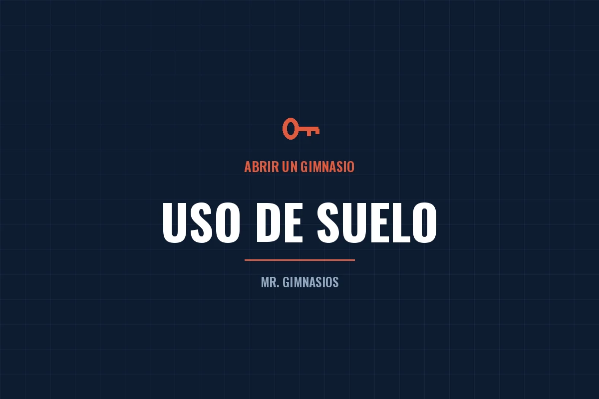 Portada del artículo: Uso de suelo para gimnasio: el permiso que va primero